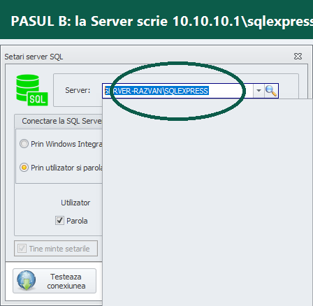 Setari server SQL - campul Server
